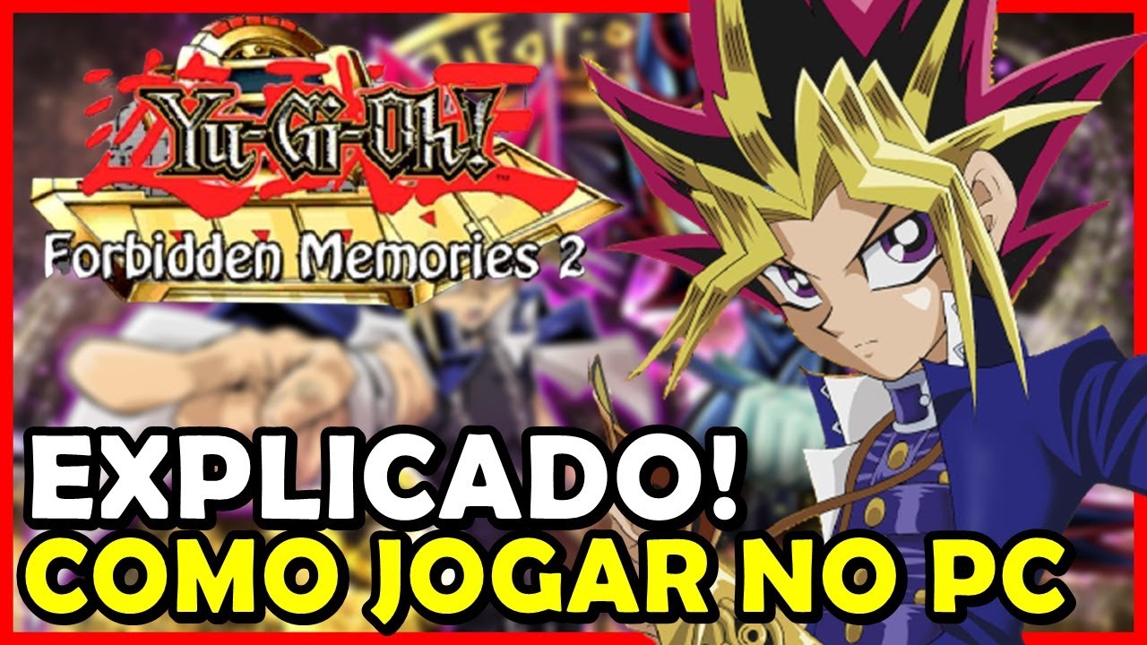 🎮[PASSO A PASSO] Como jogar YU-GI-OH! FORBIDDEN MEMORIES II no PC  | Emulador de PS1 DUCKSTATION🎮