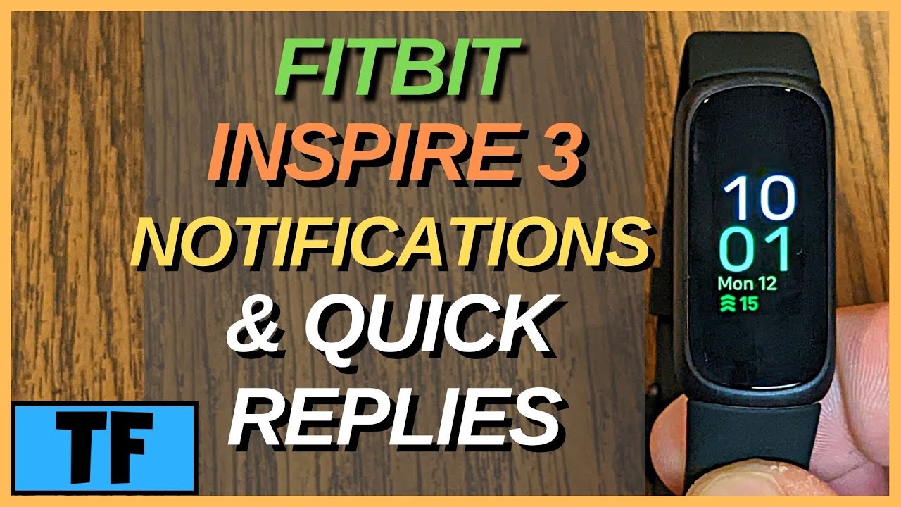 Fitbit Inspire 3 How To Setup and Customize Notifications & [Quick Replies]