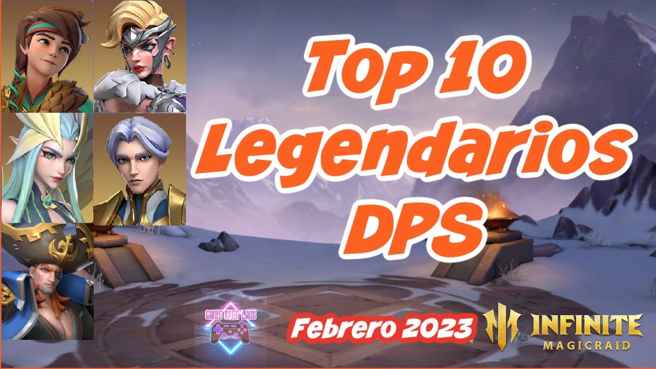 INFINITE MAGICRAID Top 10 Legendarios DPS