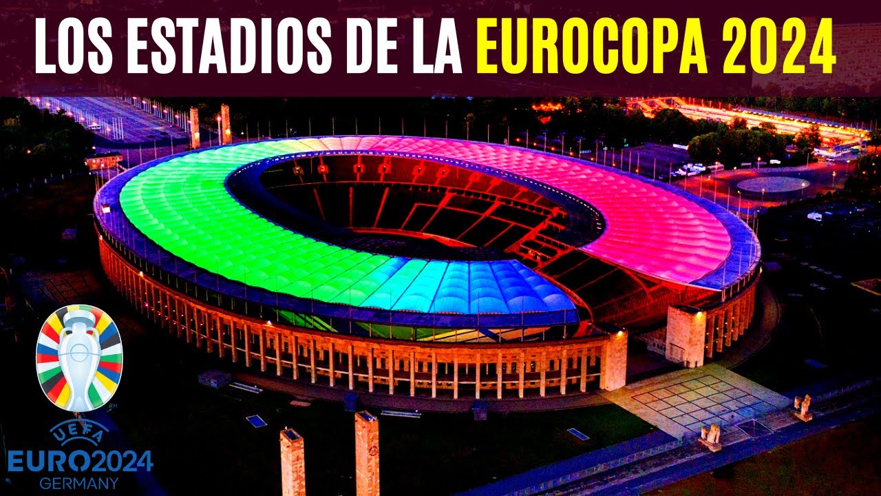 Los GRANDES ESTADIOS de la EURO 2024