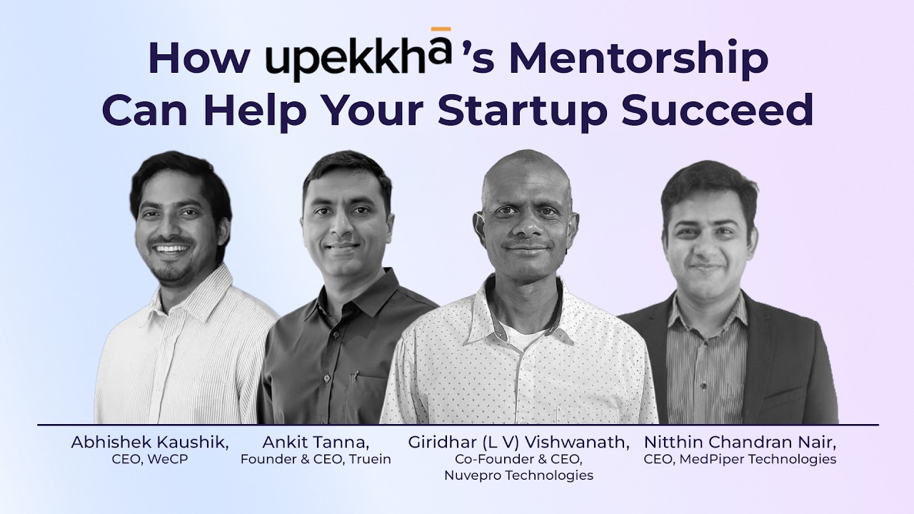 How Mentorship By Upekkha Can Help You Scale Your Startup Effectively