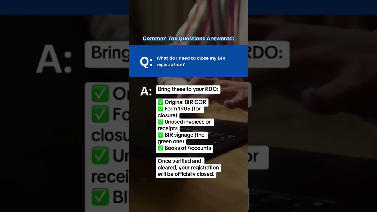 ITR FAQ: What do I need to close my BIR registration?