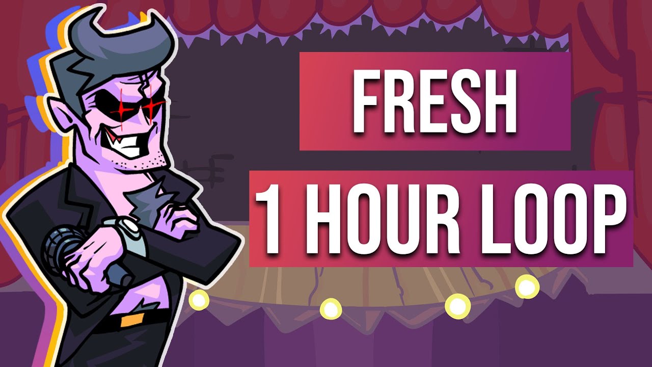 Friday Night Funkin' - Fresh  | 1 hour loop