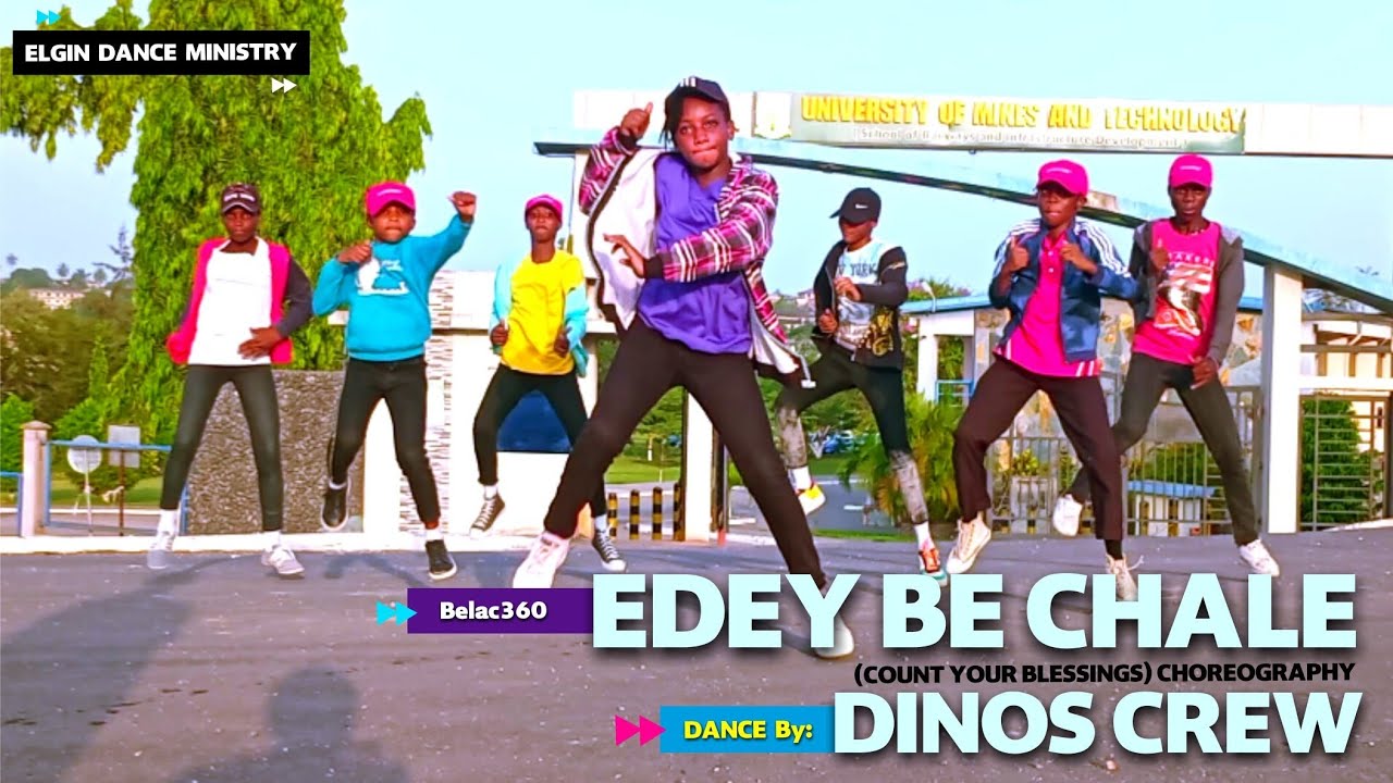 @Belac360 EDEY BE CHALE (Count Your Blessings) dance by DINOS CREW from EDM