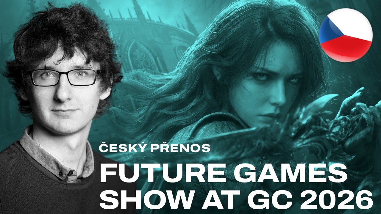 Future Games Show at Gamescom 2026 živě s česk&yacute;m koment&aacute;řem. Sledujte se mnou dal&scaron;&iacute; prezentaci