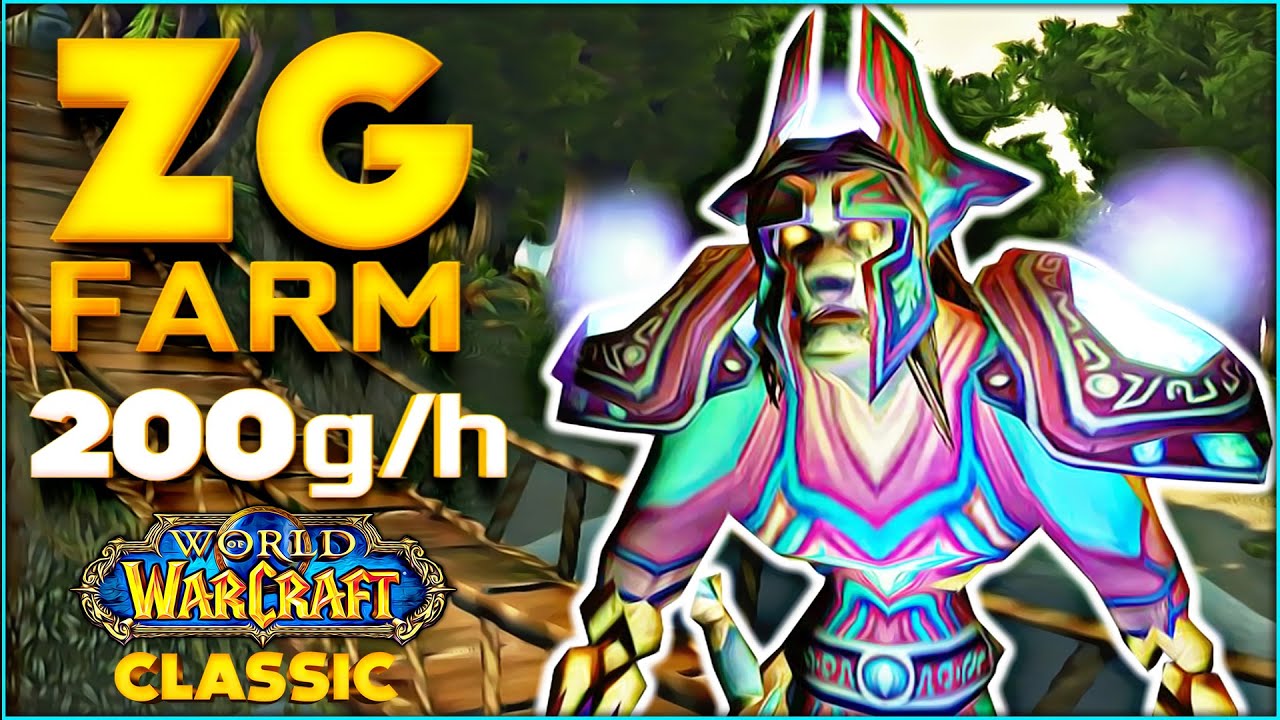 ZG Farm - 200 Gold/Hour - Rags to Riches - Classic WoW