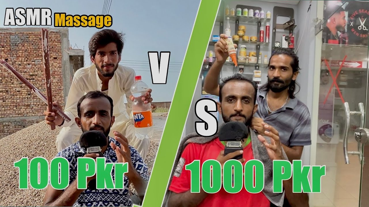 ASMR 100 PKR Head Massage Vs 1000 PKR Head Massage 