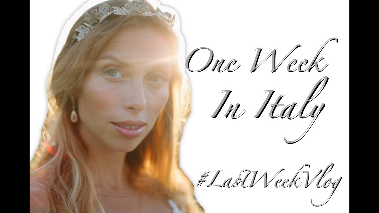 #lastWeekVlog: Последняя неделя Лета - КАНИКУЛЫ в Италии. Секреты/Рецепты/Пилатес/Улыбки