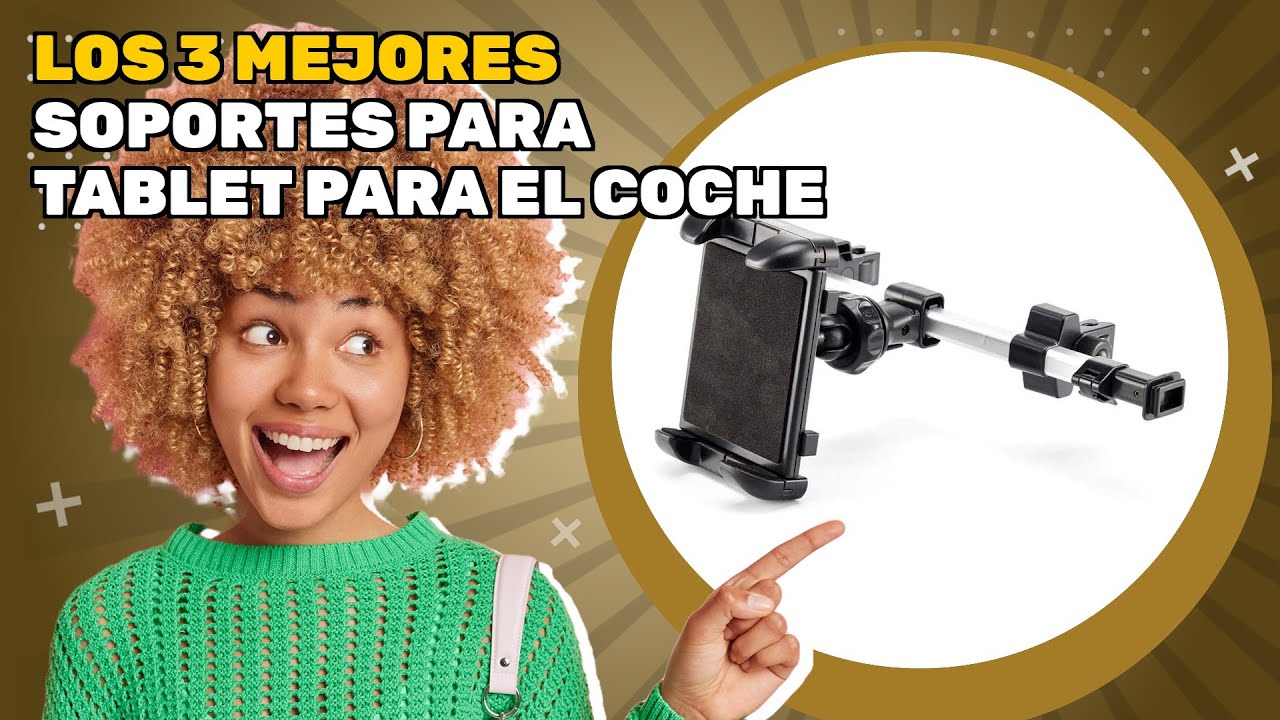 Los 3 mejores soportes para tablet para el coche 2026: mira cuáles valen la pena
