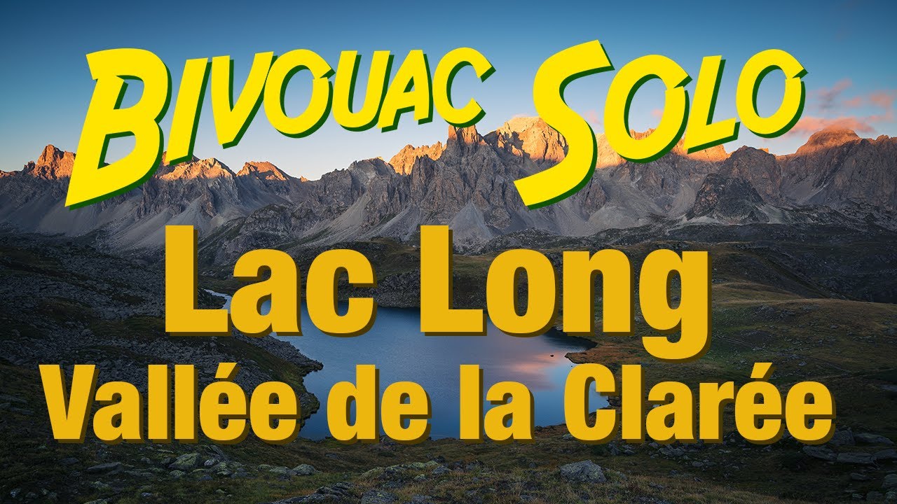 Rando & Bivouac Solo au Lac Long dans la vallée de la Clarée
