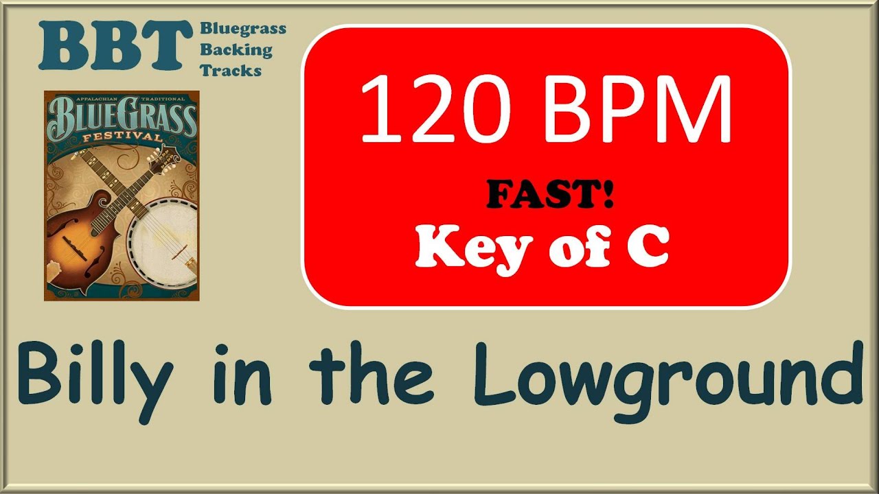 Billy In The Lowground 120 BPM  - bluegrass backing track