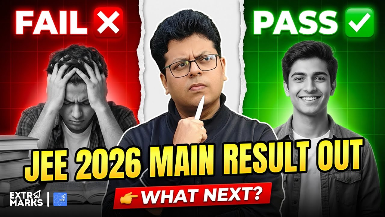 JEE 2026 Mains Result Out !! What NEXT??