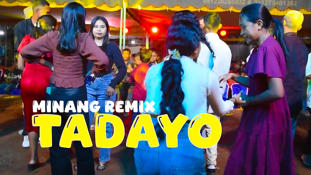 LAGU JOGET ASIK - MINANG REMIX - TADAYO - REMIX LOPEEZ LAMAHORA