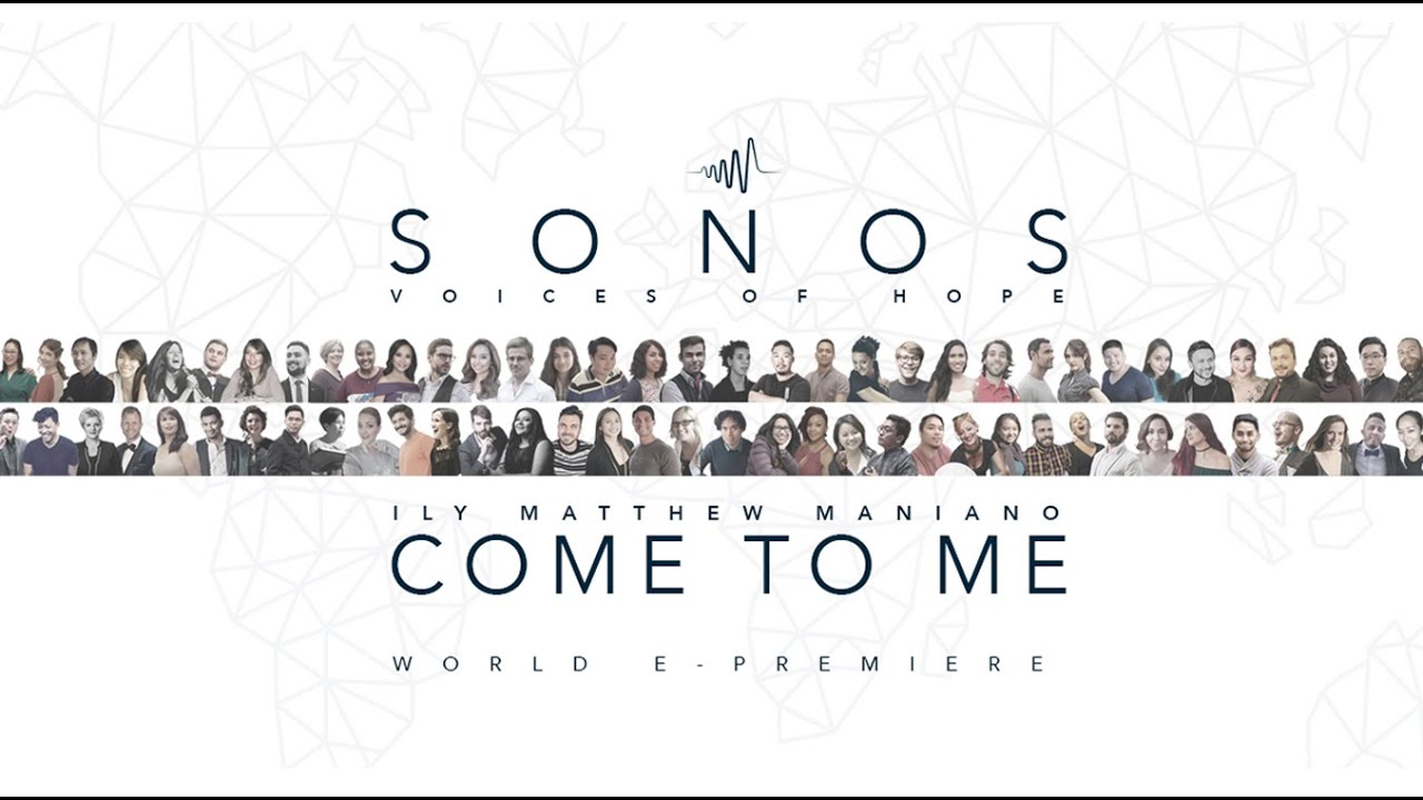 Come to Me | SONOS Voices of Hope