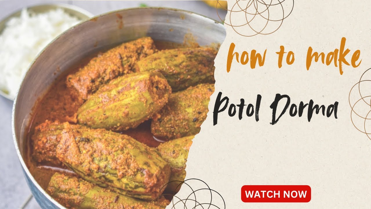 “Authentic Bengali Potol Dorma Recipe | Stuffed Pointed Gourd Curry | Bengali Style Cooking”#curry 