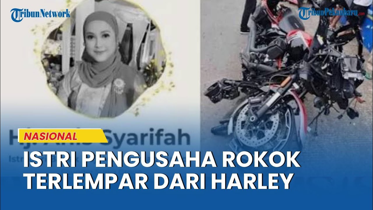 Istri Pengusaha Rokok Terlempar dari Harley, Melaju di Perempatan Tabrak Jupiter MX