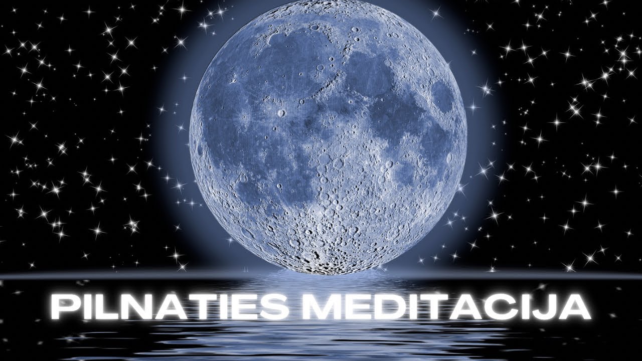 Mėnulio pilnaties meditacija | emocijų paleidimas | naujas etapas