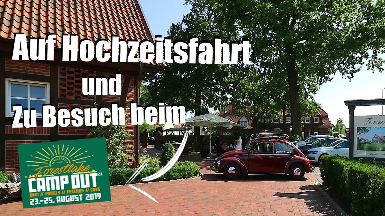 VW K&auml;fer Vlog #12 - Der K&auml;fer auf Hochzeitsfahrt - Forestlake Campout 2.0 Besucht! | alexmittm