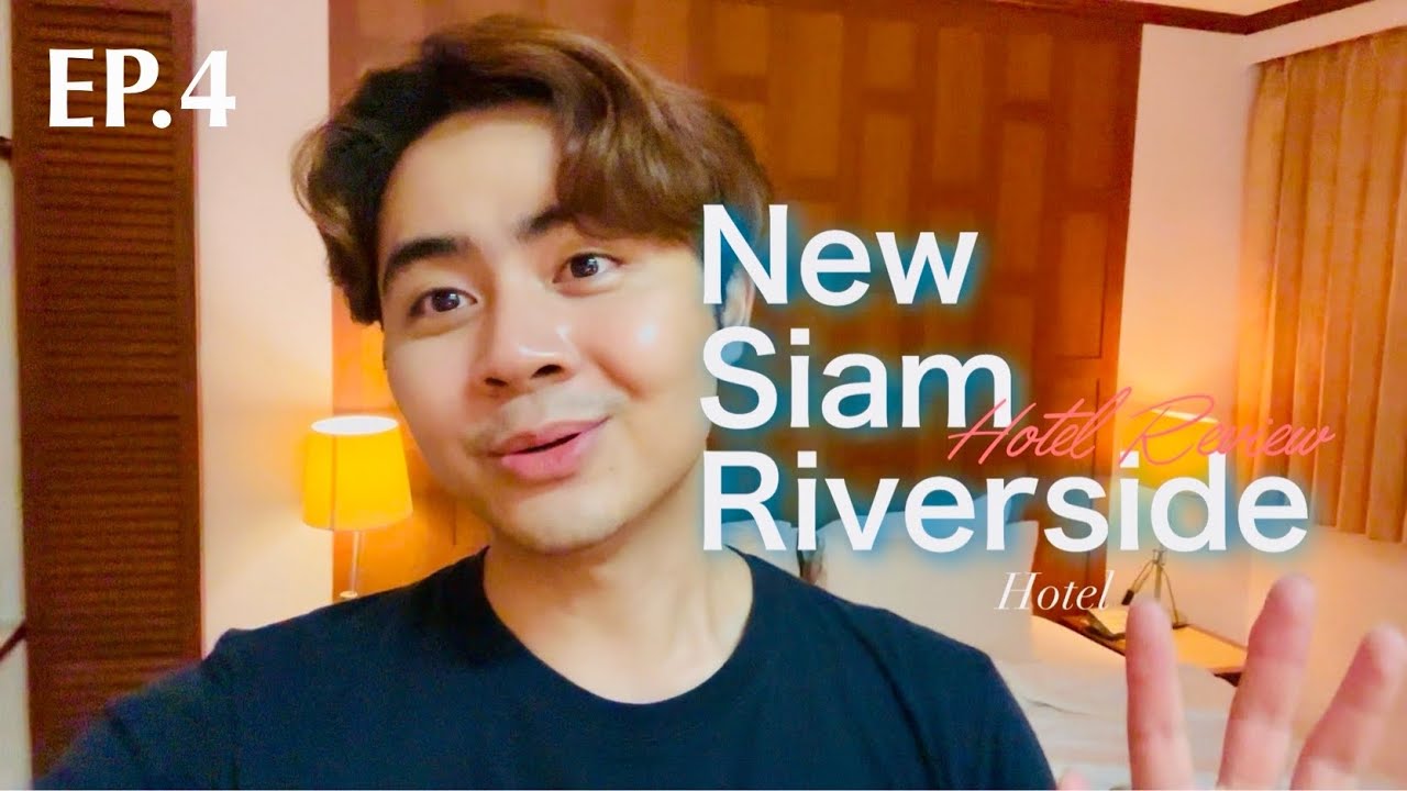 รีวิวโรงแรม! New Siam Riverside Hotel ถนนพระอาทิตย์ | HotelReview EP.4 | Arterydiary