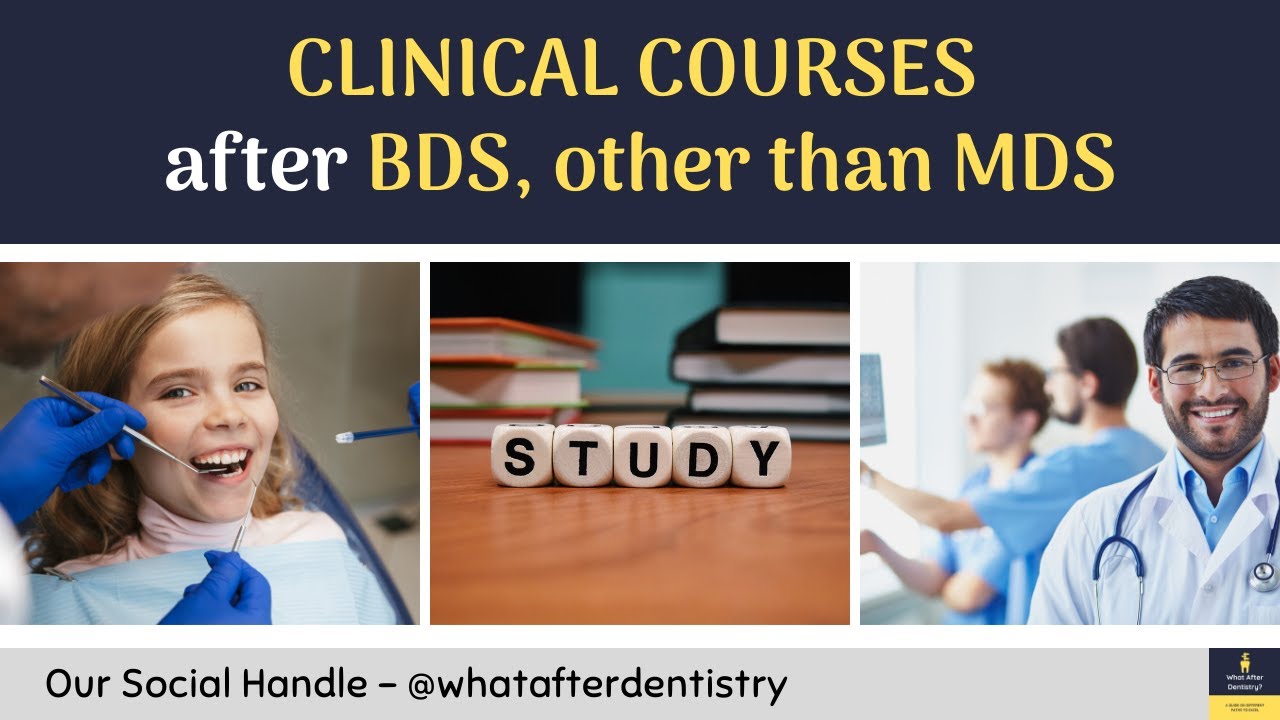 What After BDS Series Part 2 | Clinical Courses after BDS | Other Than MDS What To Do