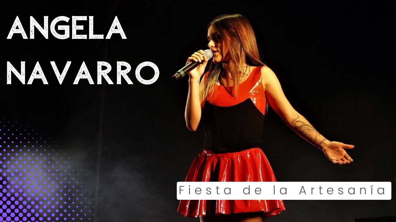 Angela Navarro - Fiesta de las Artesanías