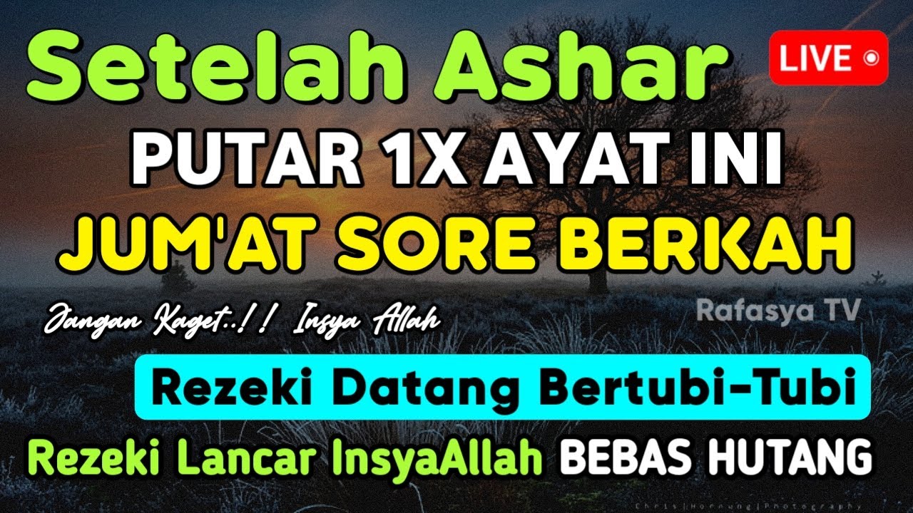 PUTAR DZIKIR INI !! Dzikir Sore Mustajab Pembuka Pintu Rezeki, InsyaAllah Rezekimu Mengalir Deras