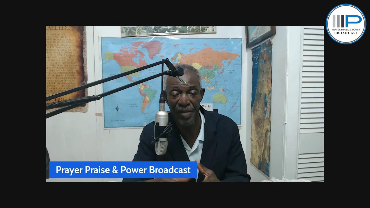 PRAYER PRAISE AND POWER OADCAST