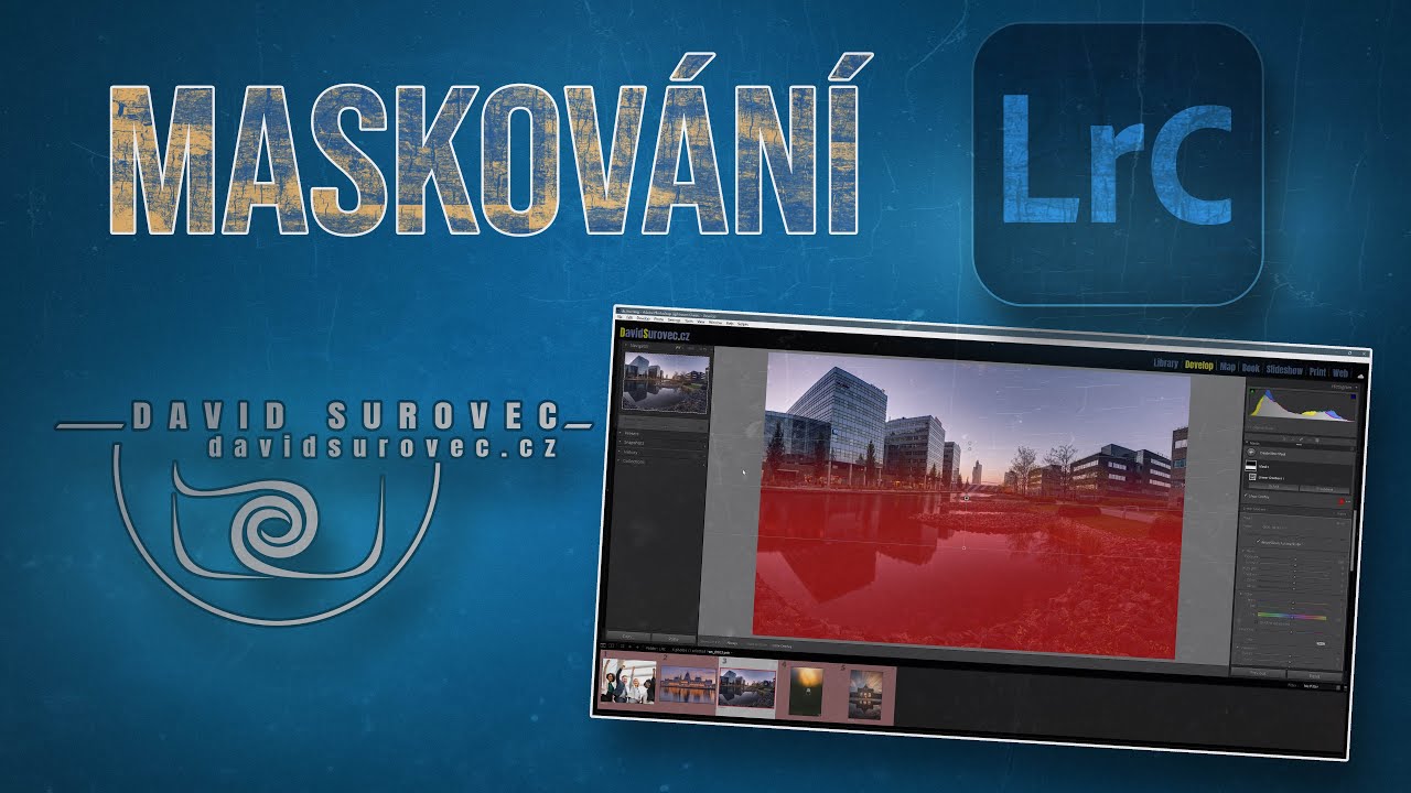 Jak na MASKOVÁNÍ v Adobe Photoshop LightRoom classic pro začátečníky i pokročilé | 2023 CZ Tutoriál