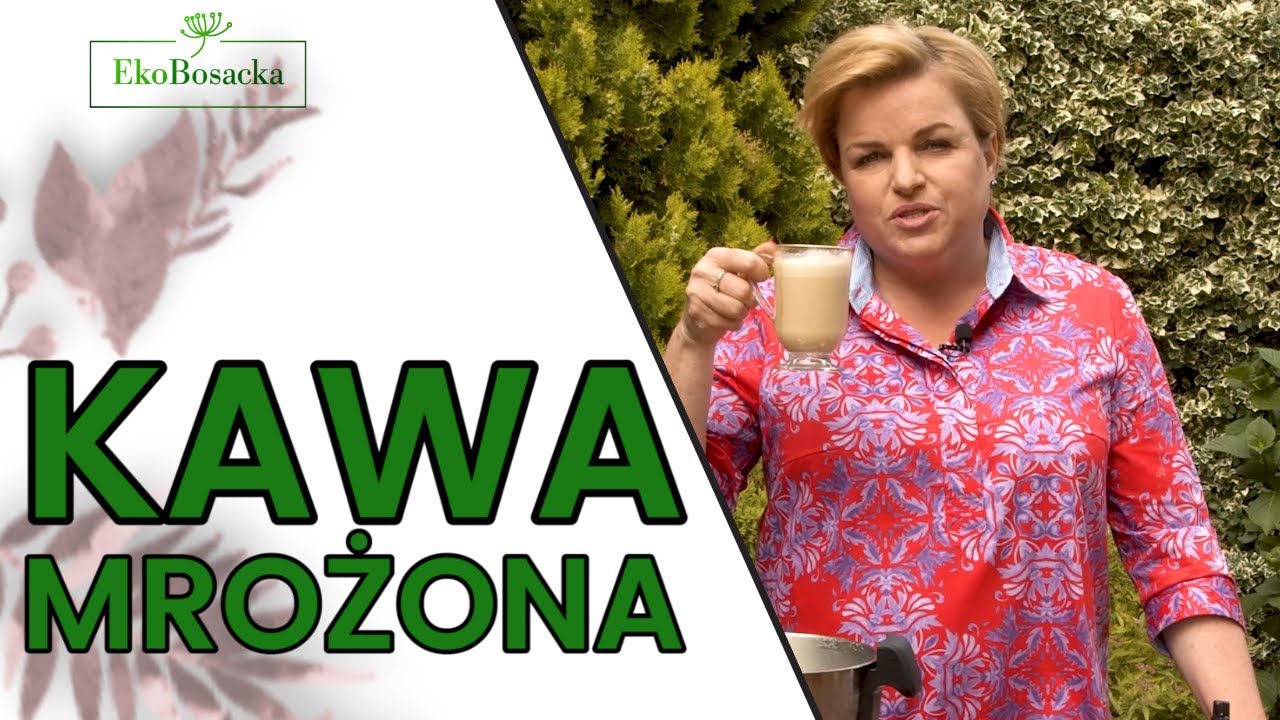 Kawa mrożona -  EkoBosacka odc. 152