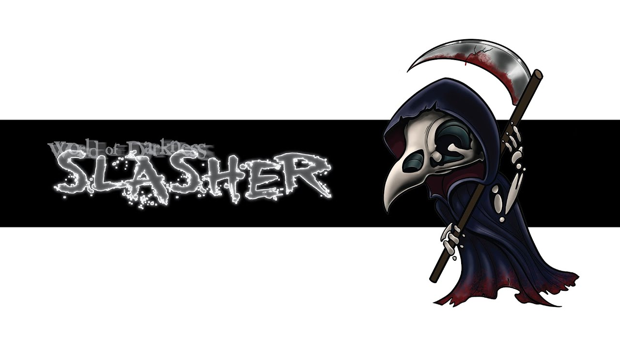 The Guide to World of Darkness: Slasher