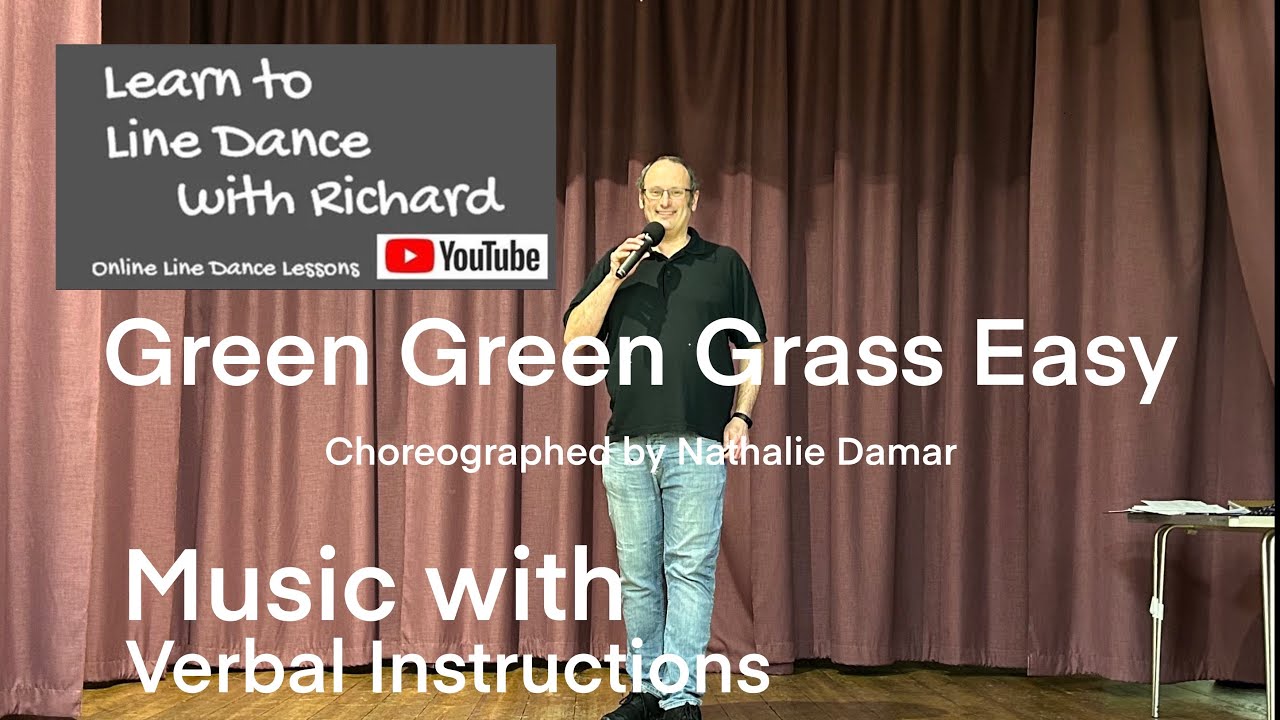 BEGINNER LINE DANCE LESSON 116 - Green Green Grass Easy - Part 2 - Music with verbal instruction