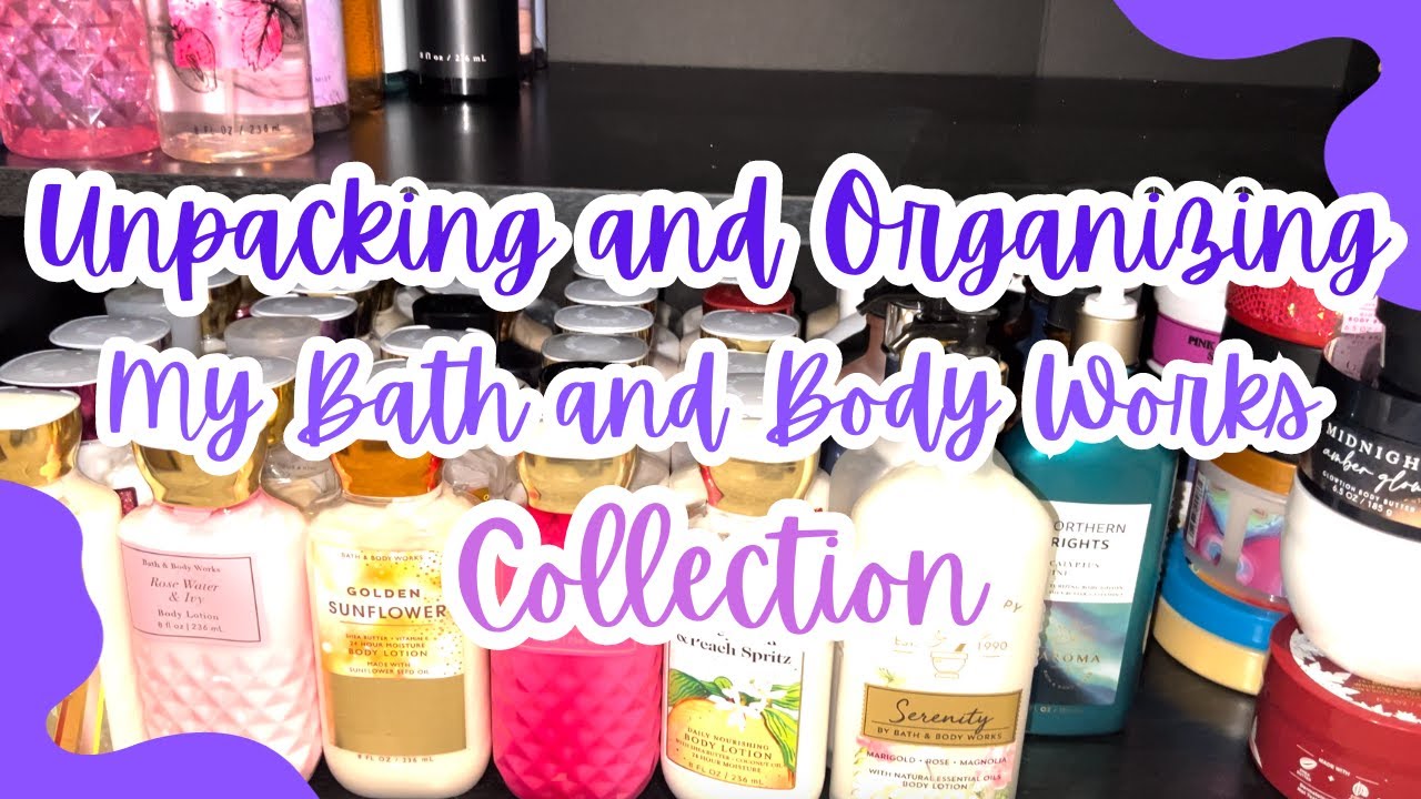 Organizing My Bath and Body Works Collection 2024