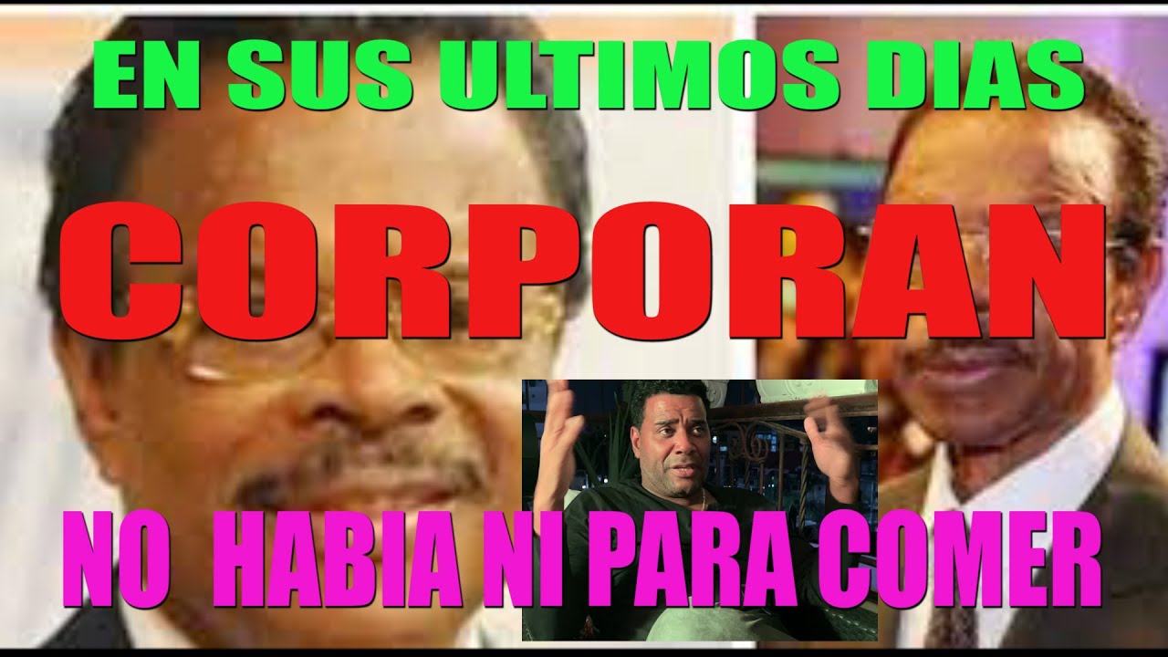 ULTIMOS DIAS DE CORPORAN, NO TENIA NI PARA COMER