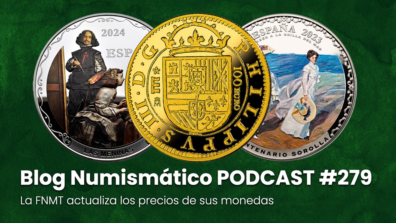 La FNMT actualiza los precios de sus monedas | PODCAST #279