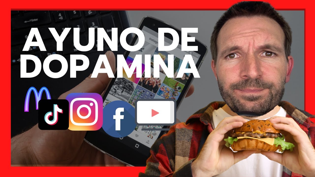 AYUNO DE DOPAMINA: Las 5 Acciones Más Eficaces para Conseguirlo y Resetear tu Cerebro PRE-Internet 🧠
