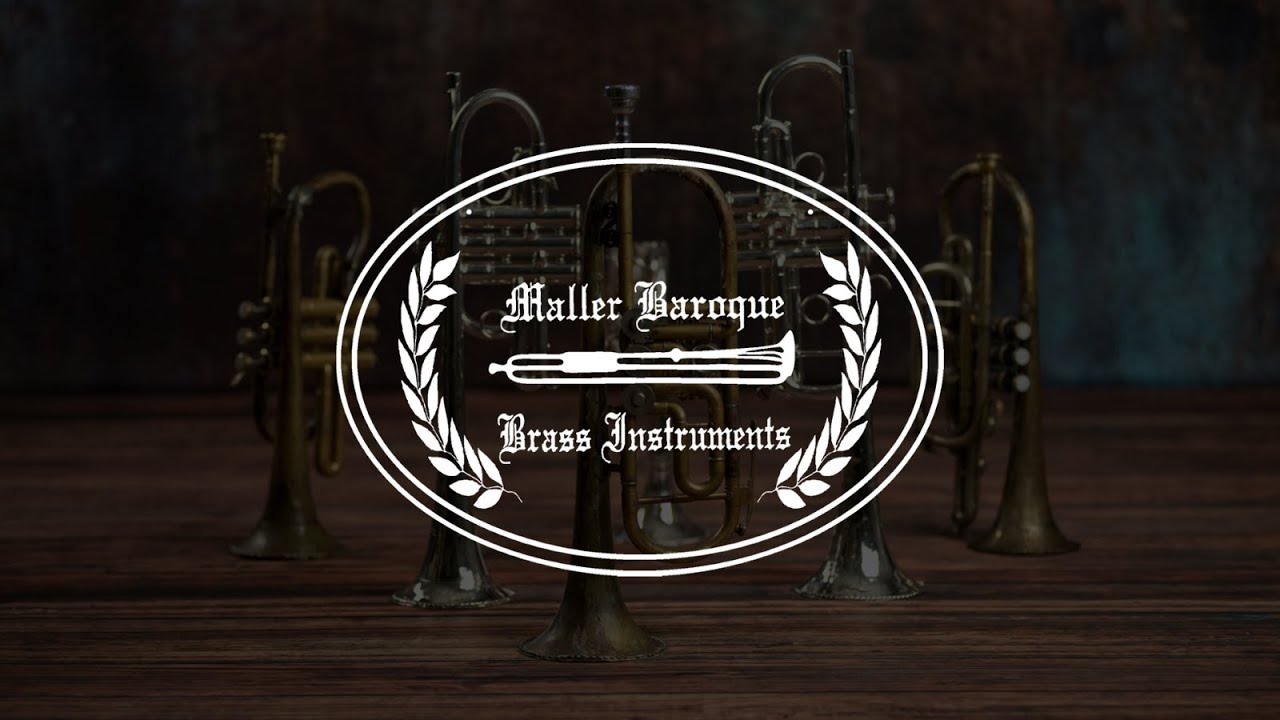 Maller Baroque Brass Instruments