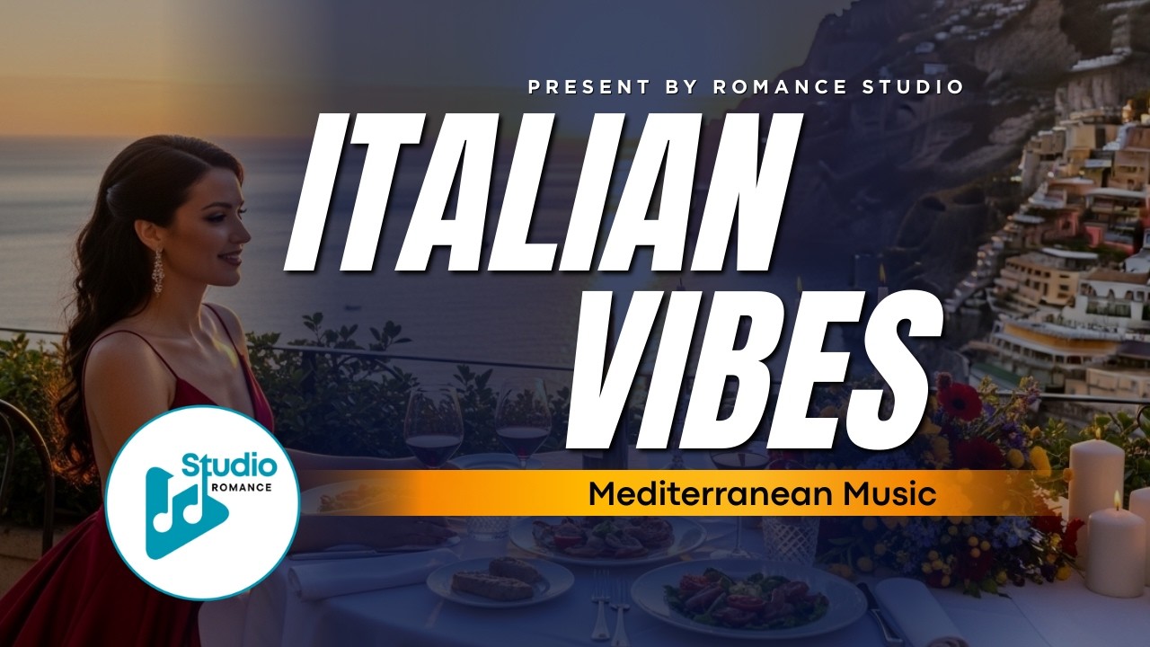 Lake Como & Italy Coast 🌅 1 Hour Italian Mediterranean Music 1080p