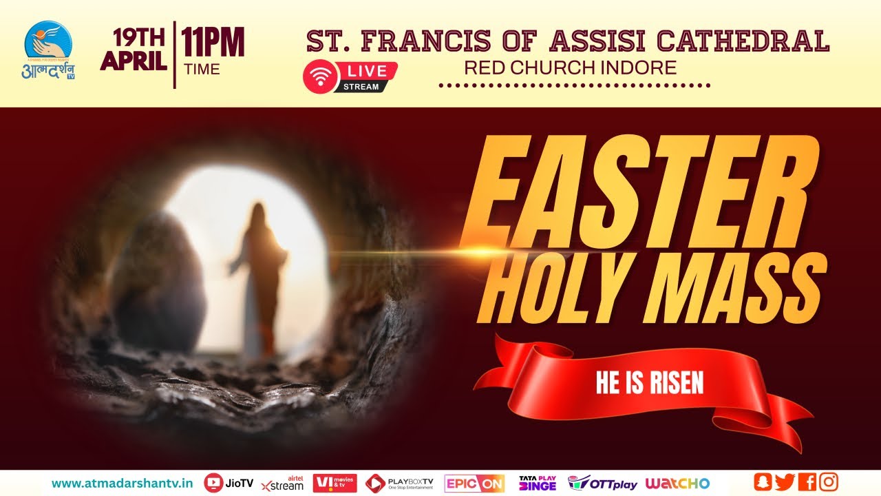 🔴 LIVE: EASTER HOLY MASS CELEBRATION FROM ST. FRANCIS ASSISI CATHEDRAL, RED CHURCH, INDORE.