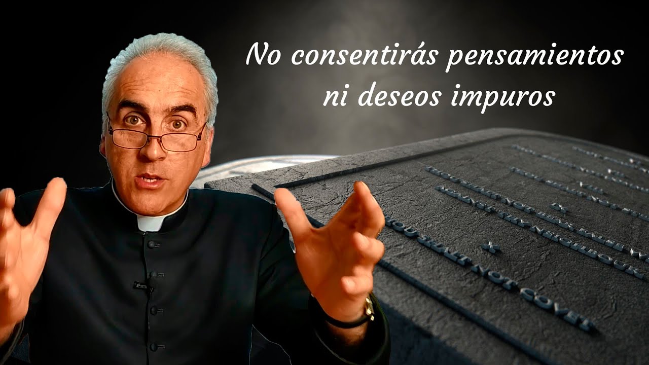 ¿ENTIENDES el 9º Mandamiento de la ley de Dios?【 EXPLICADO 】