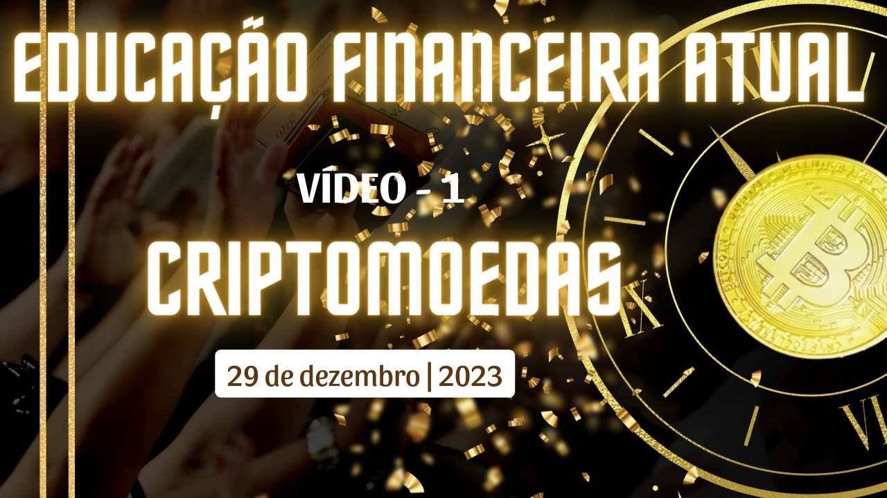 V&iacute;deo 1 Criptomoedas 2024