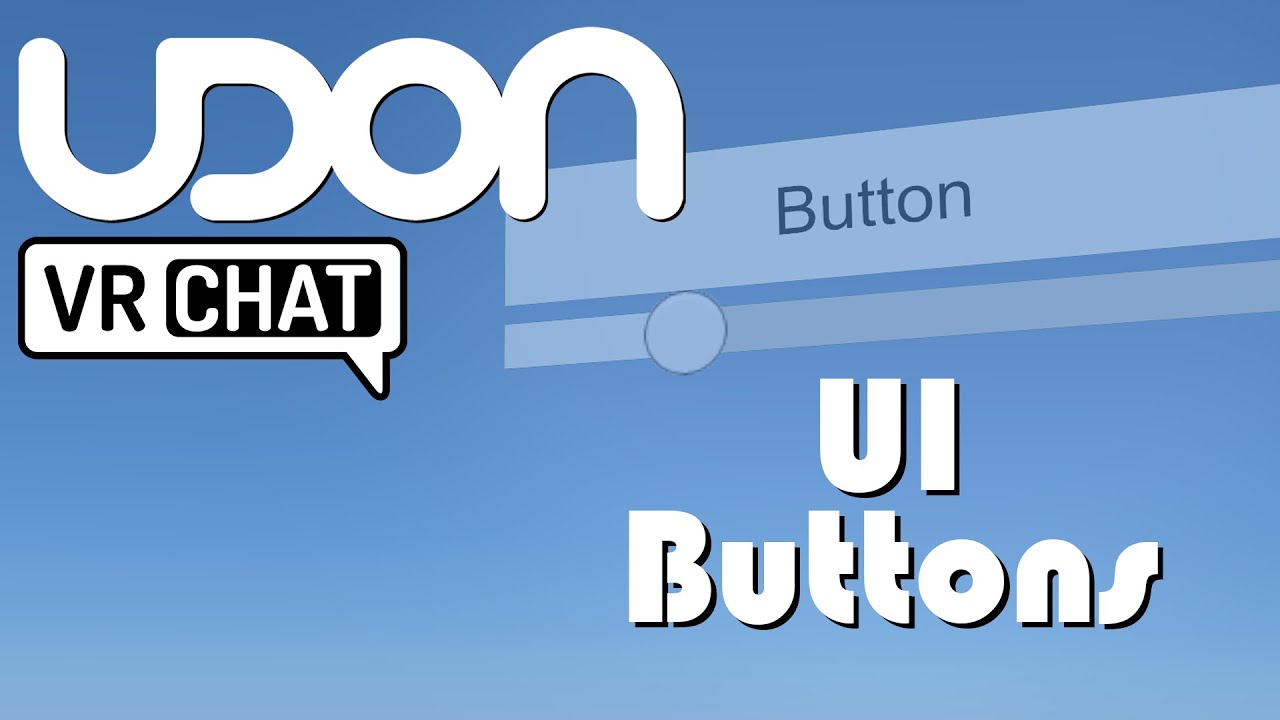 UI Buttons | VRChat Udon Tutorial