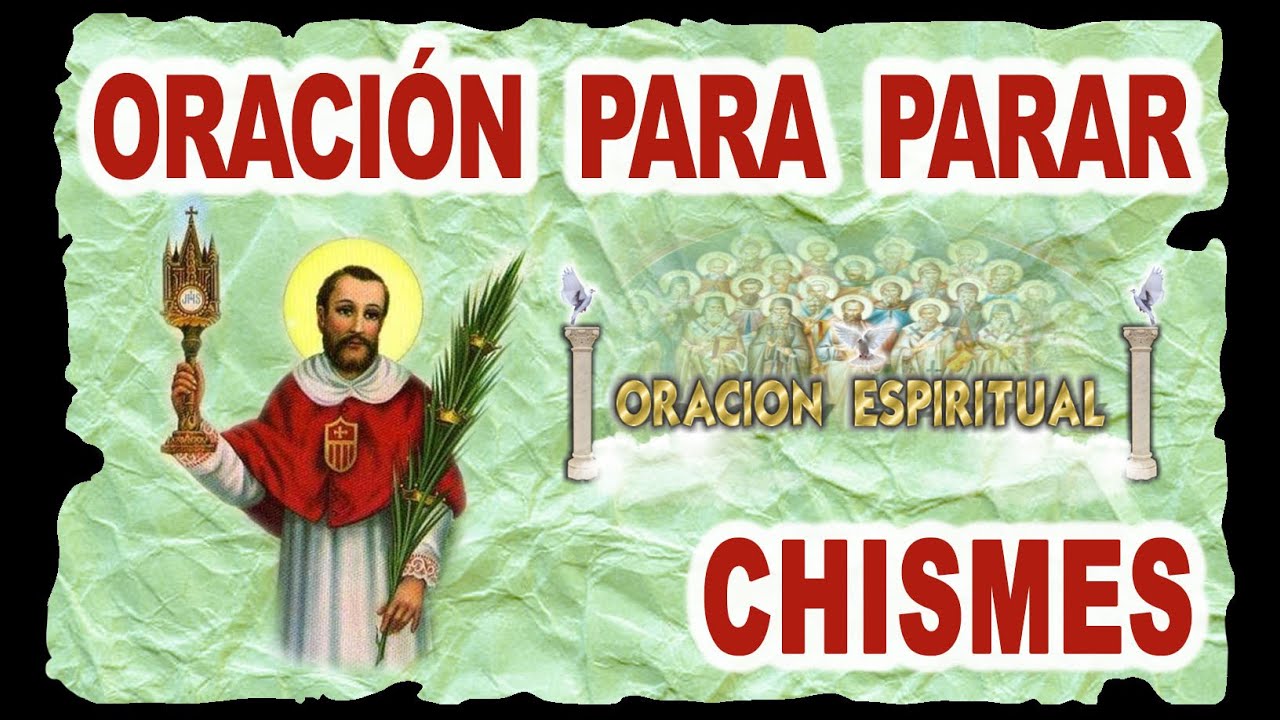 ORACIÓN PARA PARAR CHISMES |  ORACIÓN ESPIRITUAL