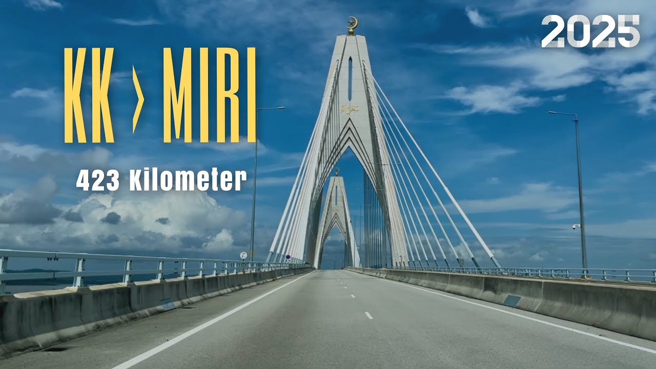 #jalan_b25 | KK-MIRI Perjalanan dari Kota Kinabalu, Sabah ke Miri, Sarawak melalui negara Brunei