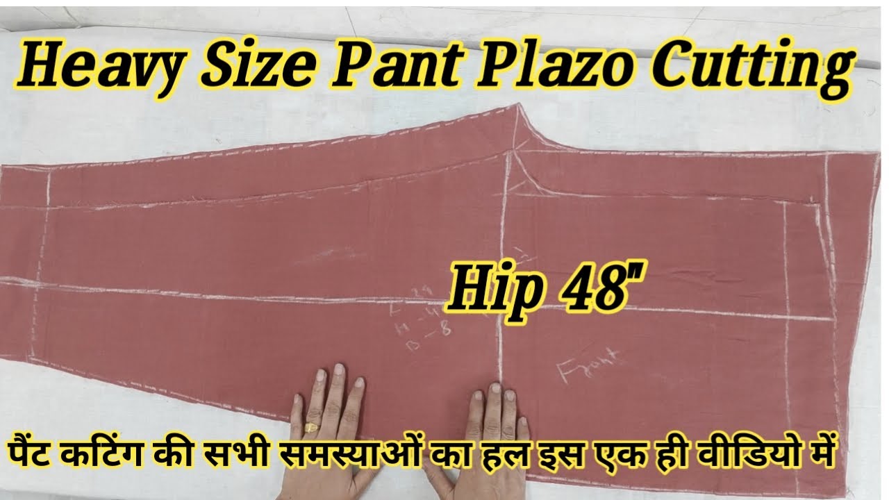 Heavy Size Pant Plazo Cutting/हेवी साइज़ पैन्ट पलाज़ो की कटिंग करना सीखें |