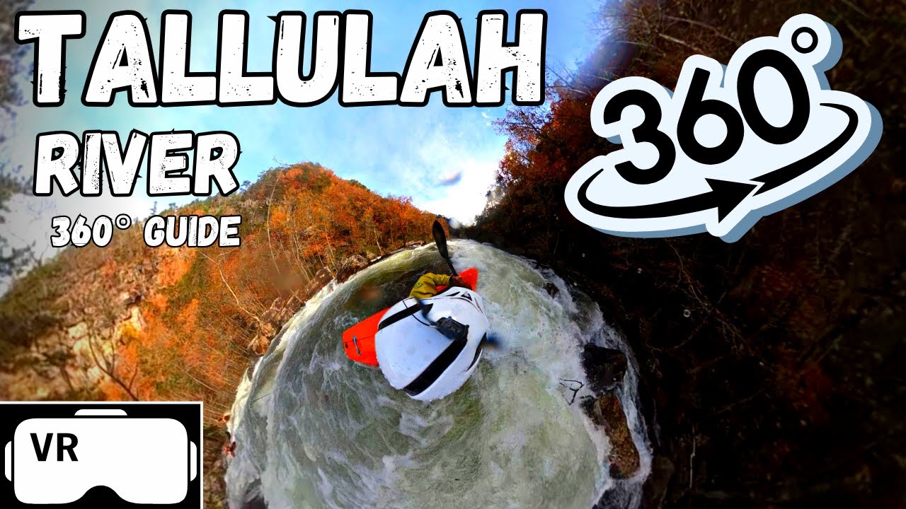 Tallulah Gorge GA 360 Kayaking VR