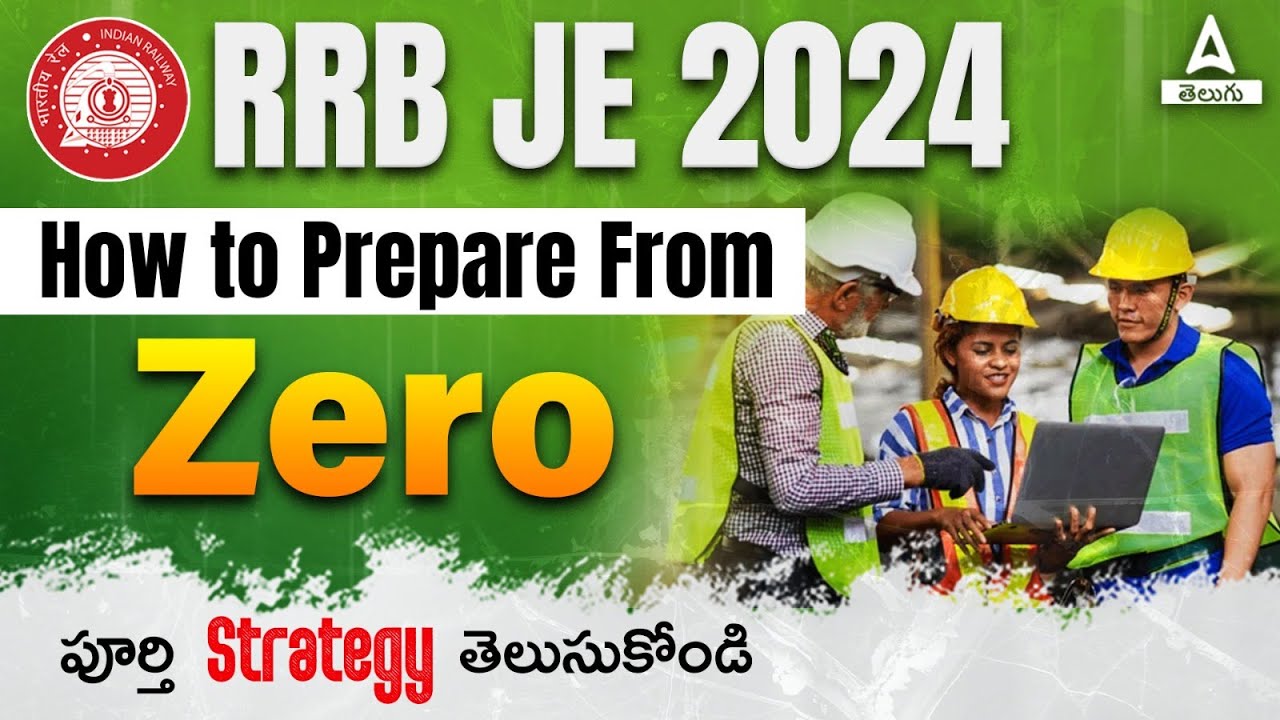 RRB JE 2024 | How to Prepare for RRB JE Exam from Zero Level | RRB JE Preparation Strategy in Telugu