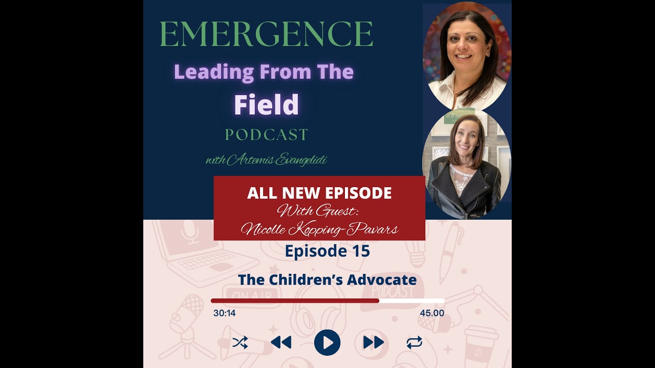 The Children's Advocate - With Special Guest, Nicolle Kopping-Pavars