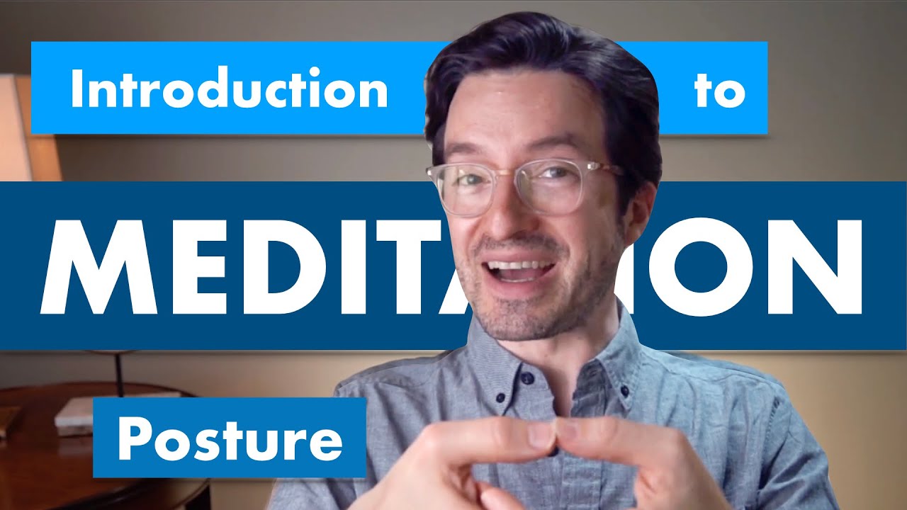 How to MEDITATE: Sitting POSTURE