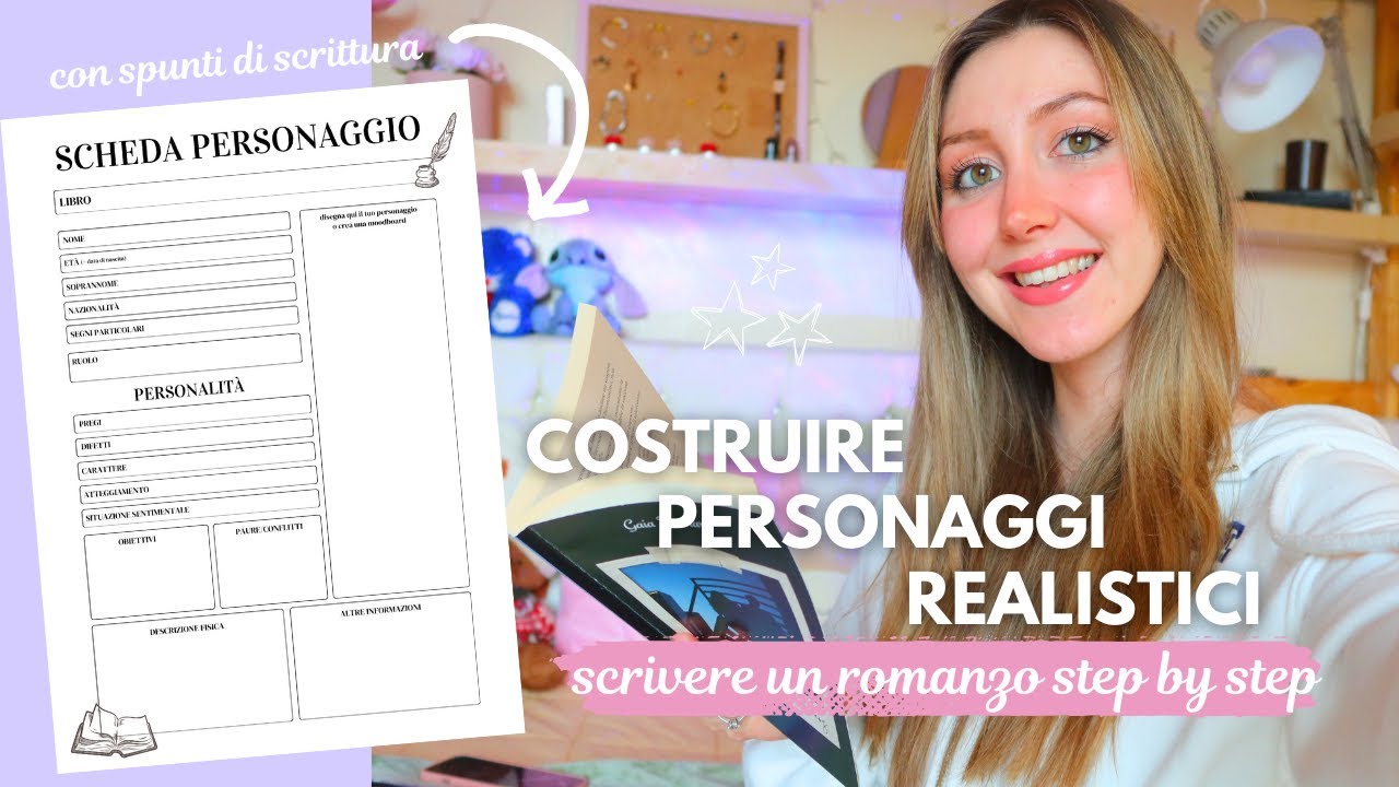 COME COSTRUIRE PERSONAGGI REALISTICI: guida per scrivere meglio (con scheda di lavoro!)