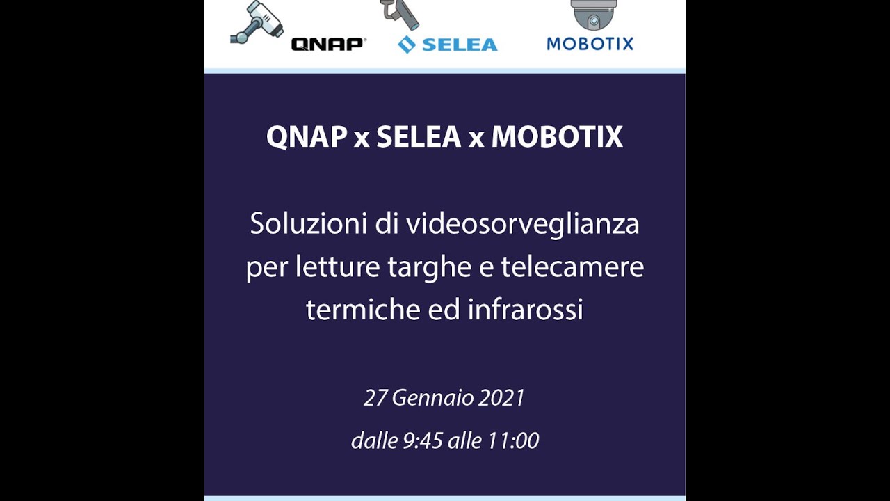Webinar - Soluzioni di videosorveglianza per letture targhe e telecamere termiche ed infrarossi